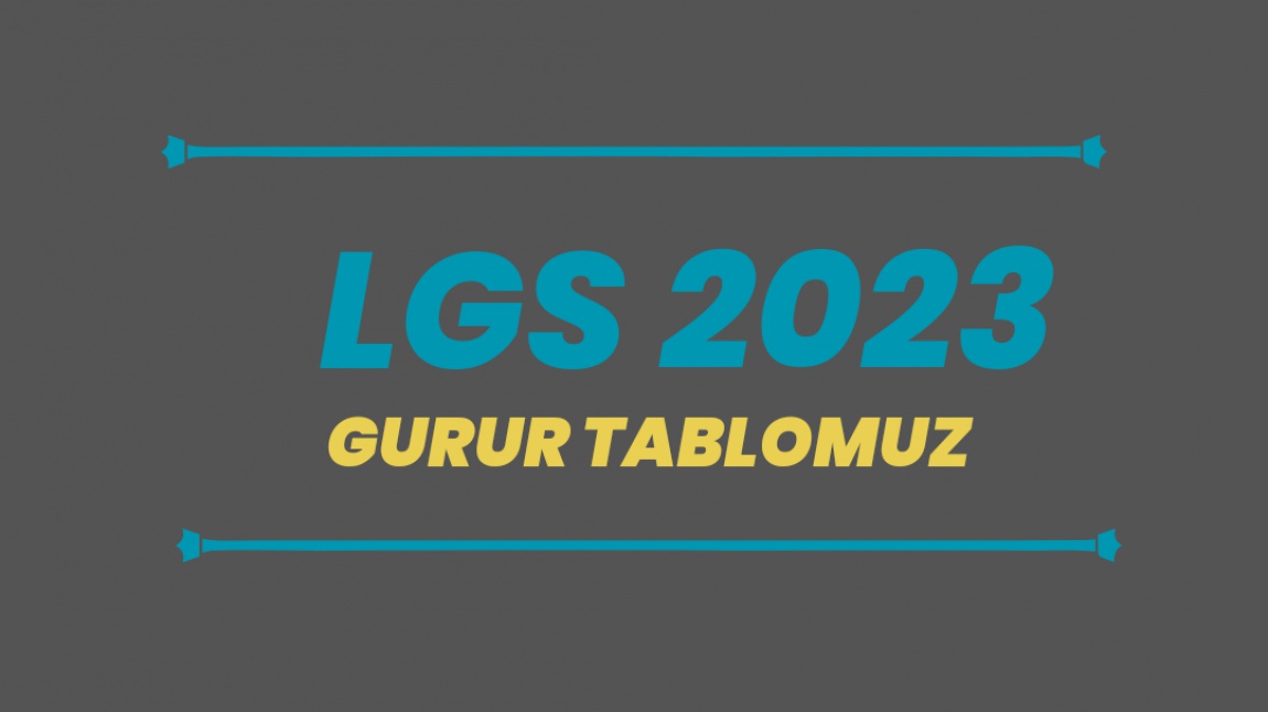 LGS 2023 GURUR TABLOMUZ 